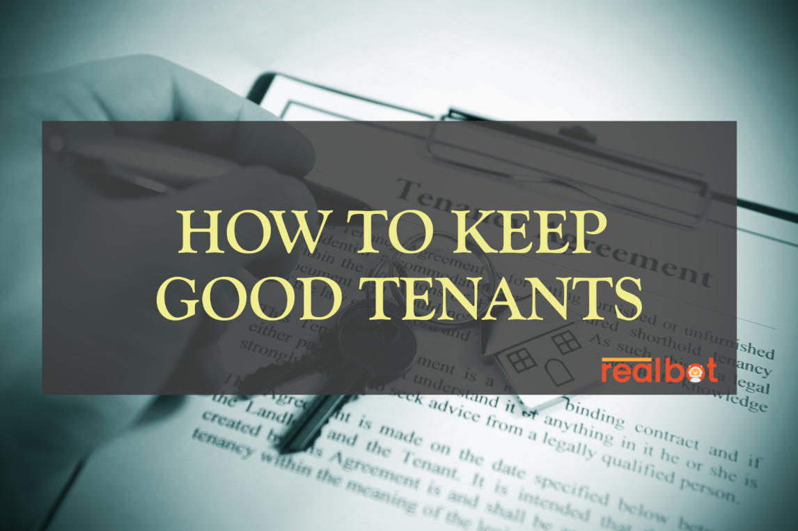 Keeping good tenants